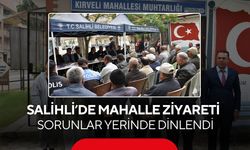 Salihli Kaymakamı Güldoğan, Kırveli Mahallesi’nde vatandaşlarla buluştu