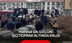 Manisa’da göçük: işçi toprak altında kaldı