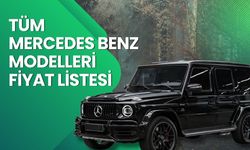 Mercedes Benz Fiyat Listesi 2026 | A, C, E, S, G Serileri ve EQE, EQS, EQA, CLE, GLA, GLB, GLC ve AMG Nisan Ayı Güncel Fiyatlar