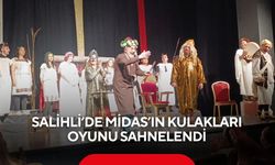 Salihli’de Midas’ın Kulakları oyunu sahnelendi