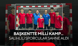 Başkentte Milli Kamp... Salihlili sporcular sahne aldı