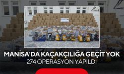 Manisa’da 3 ayda dev operasyon: 7 milyon makaron, tonlarca kaçak ürün