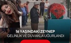 Feci kaza kamerada: 16 yaşındaki Zeynep gelinlik ve duvakla uğurlandı