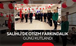 Salihli’de Otizm Farkındalık Günü kutlandı