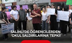 Salihli’de öğrencilerden ‘Okul saldırılarına’ tepki!