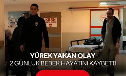 Yürek yakan acı: İki günlük bebek nefes borusuna süt kaçıp öldü