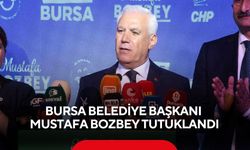 Bursa Belediye Başkanı Mustafa Bozbey tutuklandı