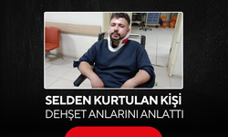 “Önce o atlasın dedim…” Selden kurtulan kişi dehşet anlarını anlattı