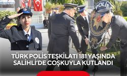 Salihli’de Türk Polis Teşkilatı’nın 181. yılı kutlandı
