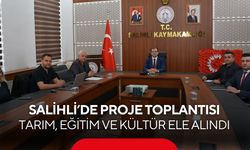 Salihli’de proje toplantısı: Tarım, eğitim ve kültür masaya yatırıldı