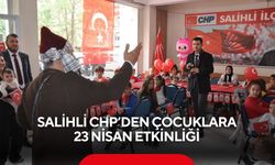 Salihli CHP’den çocuklara 23 Nisan etkinliği