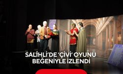 Salihli’de ‘Çivi’ oyunu beğeniyle izlendi