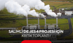 Salihli’de JES 4 projesi için kritik toplantı !