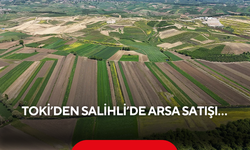 TOKİ’den Salihli’de arsa satışı…