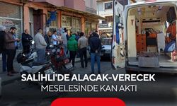 Salihli'de alacak-verecek meselesinde kan aktı: 1 kişi tabancayla vuruldu