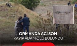 Ormanda acı son: Kayıp adam ölü bulundu