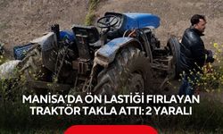 Manisa’da ön lastiği fırlayan traktör takla attı: 2 yaralı