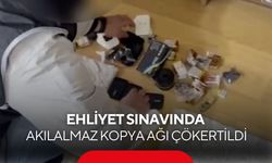 Ehliyet sınavında akılalmaz kopya ağı çökertildi: Gizli kameralarla 10 milyonluk vurgun