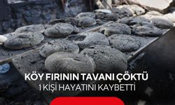 Köy fırının tavanı çöktü: 1 kişi hayatını kaybetti