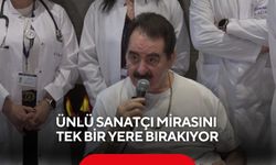 Ünlü sanatçı mirasını tek bir yere bırakıyor