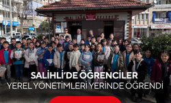 Salihli’de öğrenciler yerel yönetimleri yerinde öğrendi