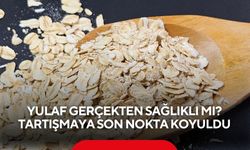 Yulaf gerçekten sağlıklı mı? Bilimsel araştırmalar tartışmaya son noktayı koydu