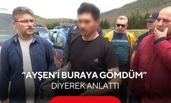 10 yıllık kayıp cinayetinde şok görüntüler... “Ayşen’i buraya gömdüm” diyerek anlattı...