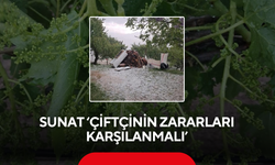 Sunat ‘Çiftçinin zararları karşılanmalı’