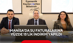 Manisa'da su faturalarına yüzde 15’lik indirim yapıldı