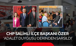CHP Salihli İlçe Başkanı Özer ‘Toplumun adalet duygusu derinden sarsıldı’