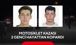 Motosiklet kazası 2 genci hayattan kopardı