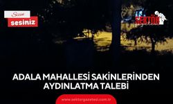 Adala Mahallesi sakinlerinden aydınlatma talebi
