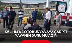 Salihli’de yolcu otobüsünün çarptığı yaya ağır yaralandı