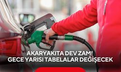 Akaryakıta dev zam! Gece yarısı tabelalar değişecek