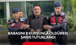 Babasını 8 kurşunla öldüren şahıs tutuklandı