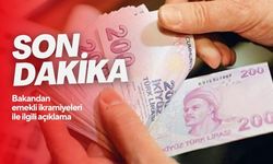 Bakandan emekli ikramiyeleri ile ilgili açıklama