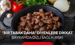 Bayram sofraları tehlike saçıyor... Uzmanlardan kritik “Et” uyarısı!
