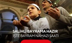 Salihli’de bayram namazı saat kaçta? İşte cevabı
