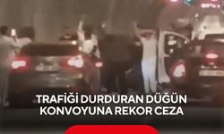 Trafiği durduran düğün konvoyuna rekor ceza