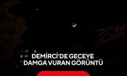 Demirci’de geceye damga vuran görüntü