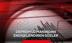 Deprem uzmanından endişelendiren sözler