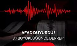 AFAD duyurdu: 3.7 büyüklüğünde deprem
