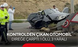 Kontrolden çıkan otomobil direğe çarptı: 1 ölü, 3 yaralı