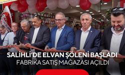 Salihli’de Elvan şöleni başladı: Fabrika Satış Mağazası dualarla açıldı