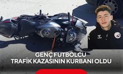 Genç futbolcu trafik kazasının kurbanı oldu