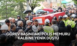 Görev başındaki polis memuru kalbine yenik düştü