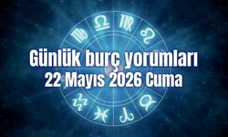 Günlük burç yorumları: 22 Mayıs 2026 Cuma
