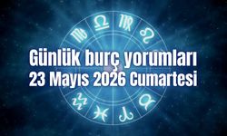 Günlük burç yorumları: 23 Mayıs 2026 Cumartesi
