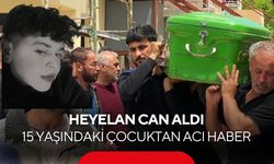 Heyelan can aldı: 15 yaşındaki çocuktan acı haber