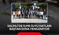 Salihli’de içme suyu hatları baştan sona yenileniyor